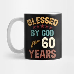 blessed by god for 60 years Mug